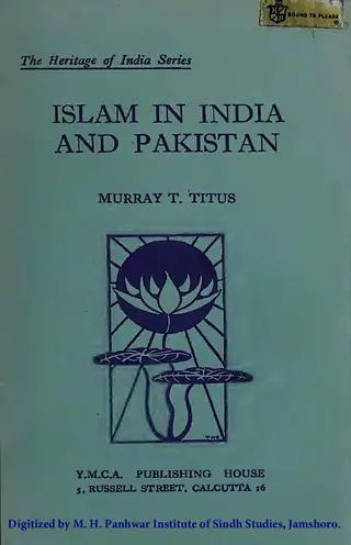 Islam in India and Pakistan (A Religious History of Islam in India and Pakistan)