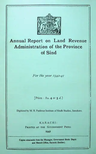 ऐन्युअल रिपोर्टस ऑफ़ लैनड रेवेन्यू ऐडमिनिस्ट्रेशन ऑफ़ दि प्राविन्स ऑफ़ सिंध 1941-41