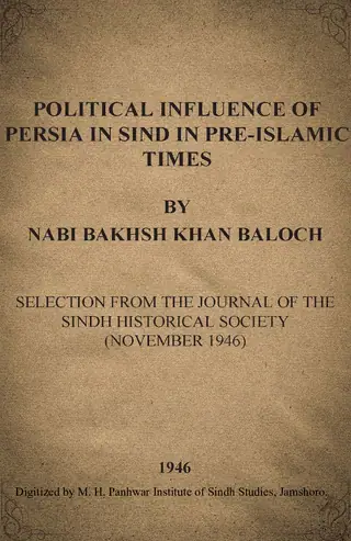 Political Influence of Persia in Sind in Pre-Islamic Times