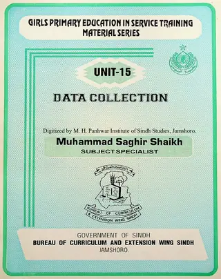 Girls Primary Education In Service Training: Material Series Unit-15 (Data Collection)