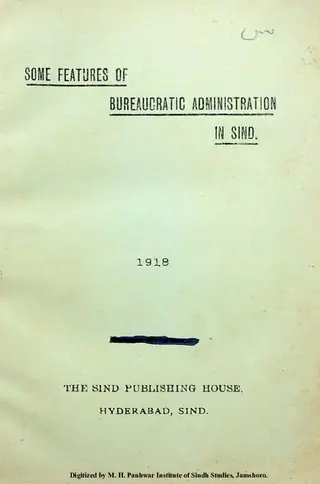 Some Features of Bureaucratic Administration in Sindh 1918