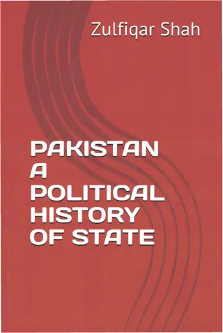 Pakistan: A Political History Of State