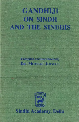 Gandhiji On Sindh And The Sindhis