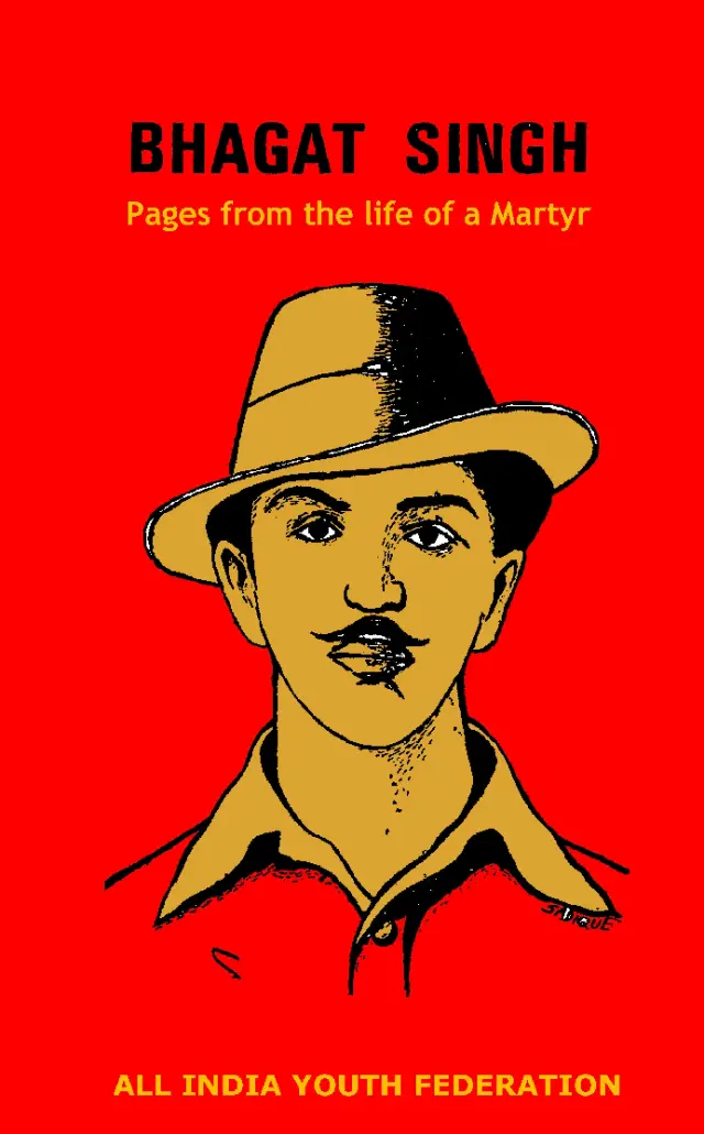 Bhagat Singh: Pages From The Life Of A Martyr