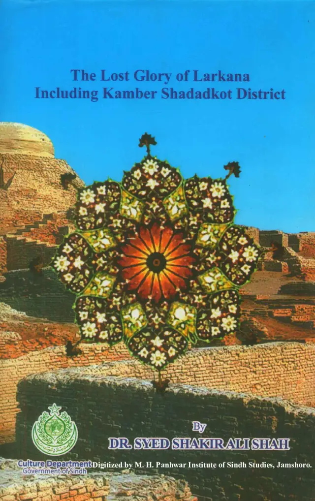 The Lost Glory of Lārkāna