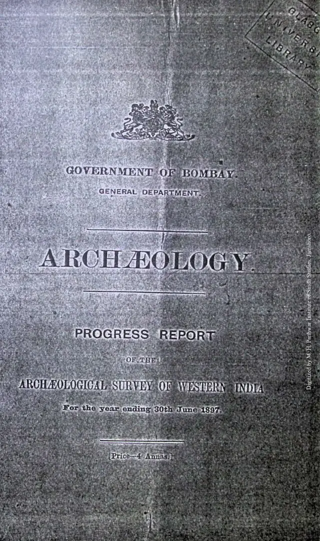 Archaeology Progress Report of The Archaeology Survey of Western India 1897