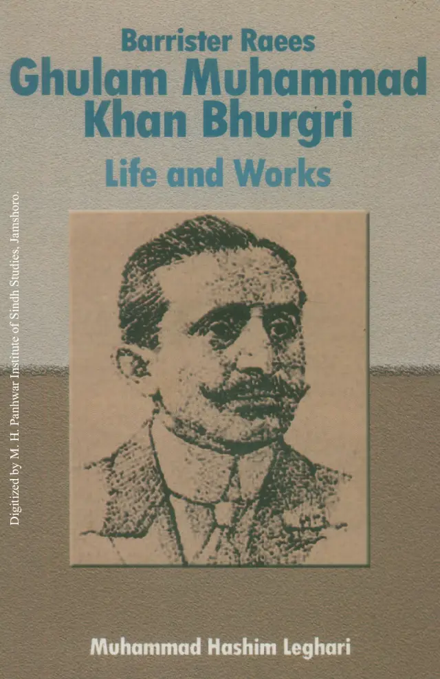 Barrister Raees Ghulam Muhammad Khan Bhurgri: Life and Works